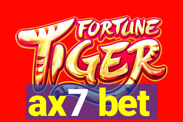 ax7 bet